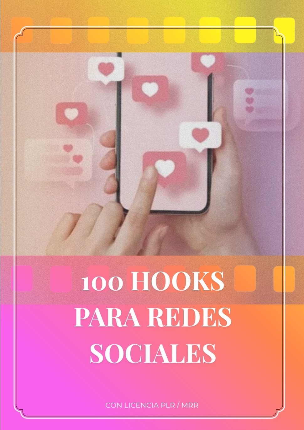 100 Hooks para Redes Sociales